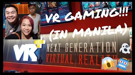 vr games manila|VR GAMING IN MANILA: VR+ Next Generation Virtual Reality.